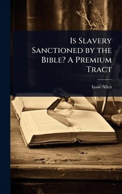 Cover Is Slavery Sanctioned by the Bible? A Premium Tract