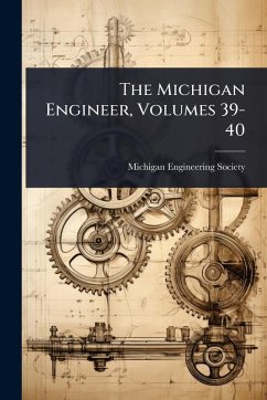 Cover The Michigan Engineer, Volumes 39-40