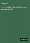 Die Genealogie der Handschriften des Sachsenspiegels Die Genealogie der Handschriften des Sachsenspiegels