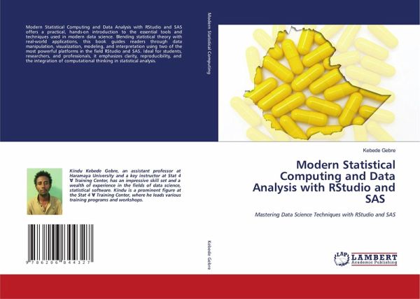Modern Statistical Computing and Data Analysis with RStudio and SAS Modern Statistical Computing and Data Analysis with RStudio and SAS