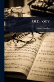 Old Fogy Old Fogy