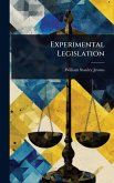 Experimental Legislation Experimental Legislation