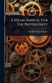 A Steam Manual For The British Navy