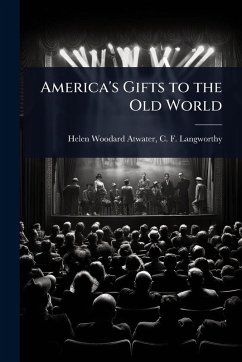 Cover America's Gifts to the Old World
