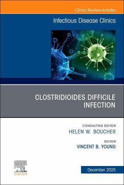 Cover Clostridioides Difficile Infection, an Issue of Infectious Disease Clinics of North America