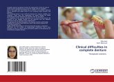 Clinical difficulties in complete denture