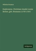 Euphrosyne. Christiane Amalie Louise Becker, geb. Neumann (1778-1797)