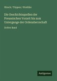 Die Geschichtsquellen der Preussischen Vorzeit bis zum Untergange der Ordensherrschaft