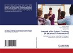 Impact of In-School Training on Students' Performance Impact of In-School Training on Students' Performance