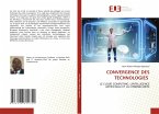 CONVERGENCE DES TECHNOLOGIES