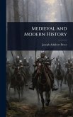 Medieval and Modern History Medieval and Modern History