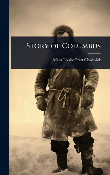 Story of Columbus Story of Columbus