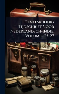 Cover Geneeskundig Tijdschrift Voor Nederlandsch-Indie, Volumes 25-27