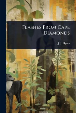 Flashes From Cape Diamonds - Hynes, J J