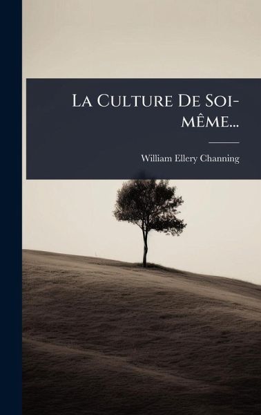 La Culture De Soi-mÃame...