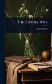 The Gentile Wife The Gentile Wife