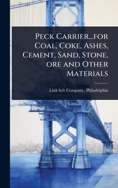 Cover Peck Carrier...for Coal, Coke, Ashes, Cement, Sand, Stone, ore and Other Materials