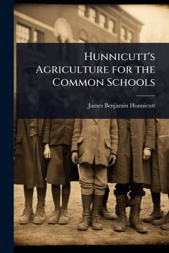 Cover Hunnicutt's Agriculture for the Common Schools