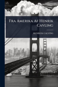 Cover Fra Amerika Af Henrik Cavling
