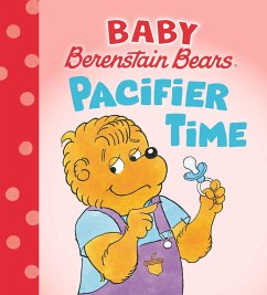 Cover Pacifier Time (Baby Berenstain Bears)