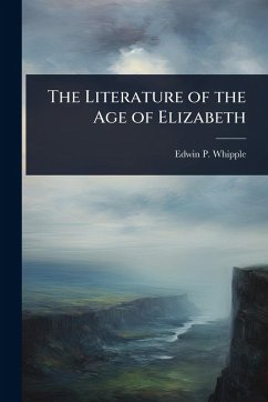 Cover The Literature of the Age of Elizabeth