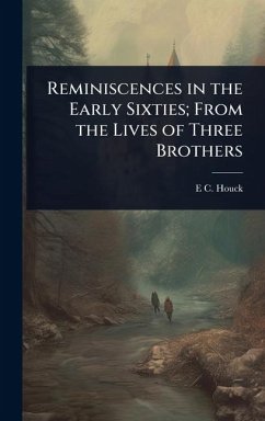 Cover Reminiscences in the Early Sixties; From the Lives of Three Brothers