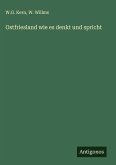 Ostfriesland wie es denkt und spricht Ostfriesland wie es denkt und spricht