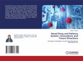 Novel Drug and Delivery System: Innovations and Future Directions Novel Drug and Delivery System: Innovations and Future Directions