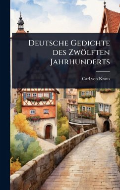 Cover Deutsche Gedichte des Zwölften Jahrhunderts