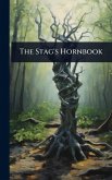 The Stag's Hornbook The Stag's Hornbook