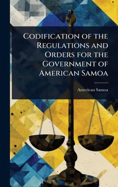Cover Codification of the Regulations and Orders for the Government of American Samoa