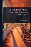 The Country About Camp Lee, Virginia, Issues 16-18