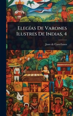 Cover ElegÃ-as De Varones Ilustres De Indias, 4