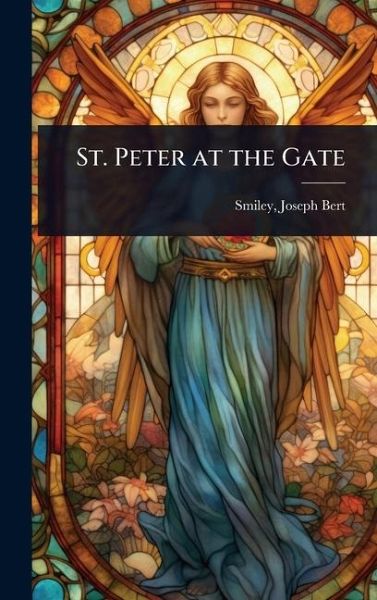 St. Peter at the Gate St. Peter at the Gate