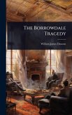 The Borrowdale Tragedy The Borrowdale Tragedy