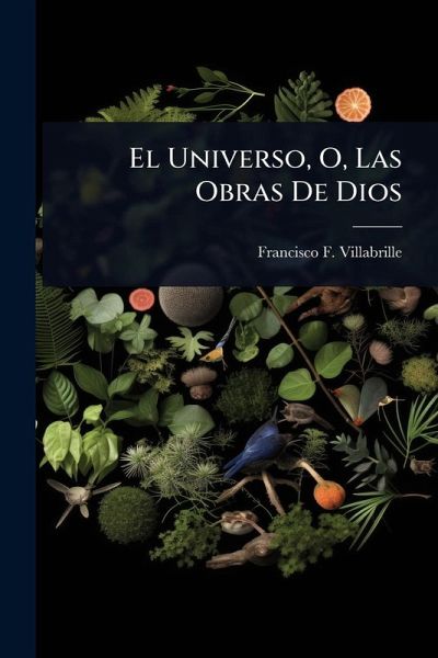 El Universo, O, Las Obras De Dios