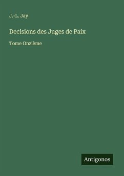 Decisions des Juges de Paix - Jay, J. -L.