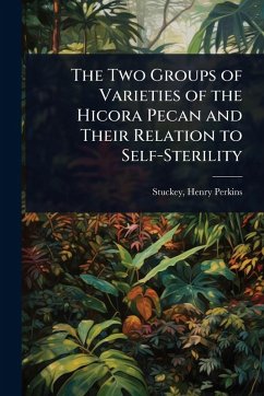 Cover The Two Groups of Varieties of the Hicora Pecan and Their Relation to Self-Sterility