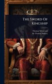 The Sword Of Kingship The Sword Of Kingship