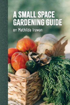 Cover A Small Space Gardening Guide