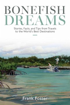 Bonefish Dreams - Foster, Frank