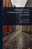 Romances De Germania De Varios Autores Romances De Germania De Varios Autores