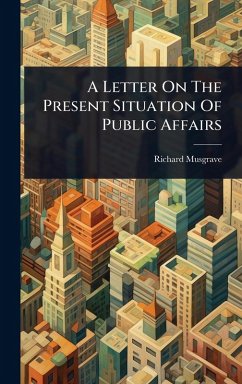 Cover A Letter On The Present Situation Of Public Affairs