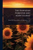 The Hawaiian Forester and Agriculurist