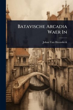 Cover Batavische Arcadia Waer In
