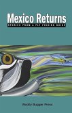 Mexico Returns Mexico Returns