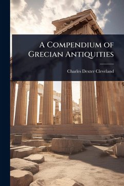 Cover A Compendium of Grecian Antiquities
