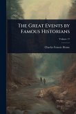 The Great Events by Famous Historians
