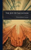 The Joy Of Salvation