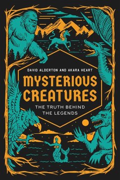 Mysterious Creatures - Alderton, David; Heart, Akara Mysterious Creatures - Alderton, David; Heart, Akara
